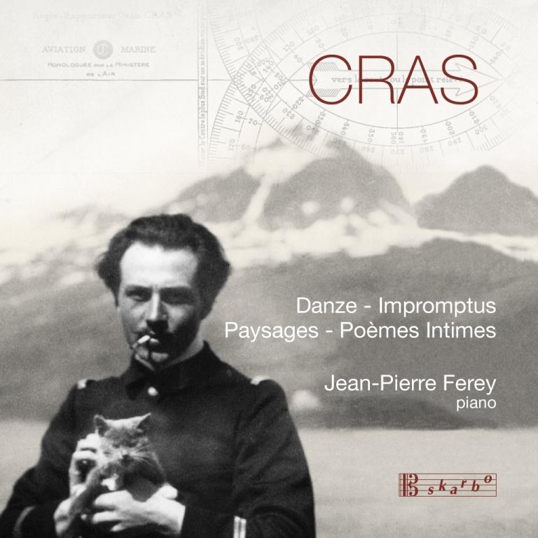 CRAS Danze, Impromptus, Paysages, Poèmes Intimes (ext) / Jean-Pierre Ferey, piano