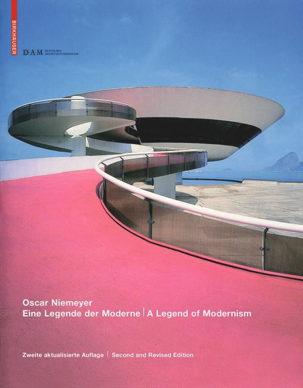 Oscar Niemeyer - A Legend of Modernism