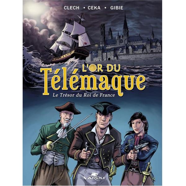 L'or du Télémaque, le trésor du roi