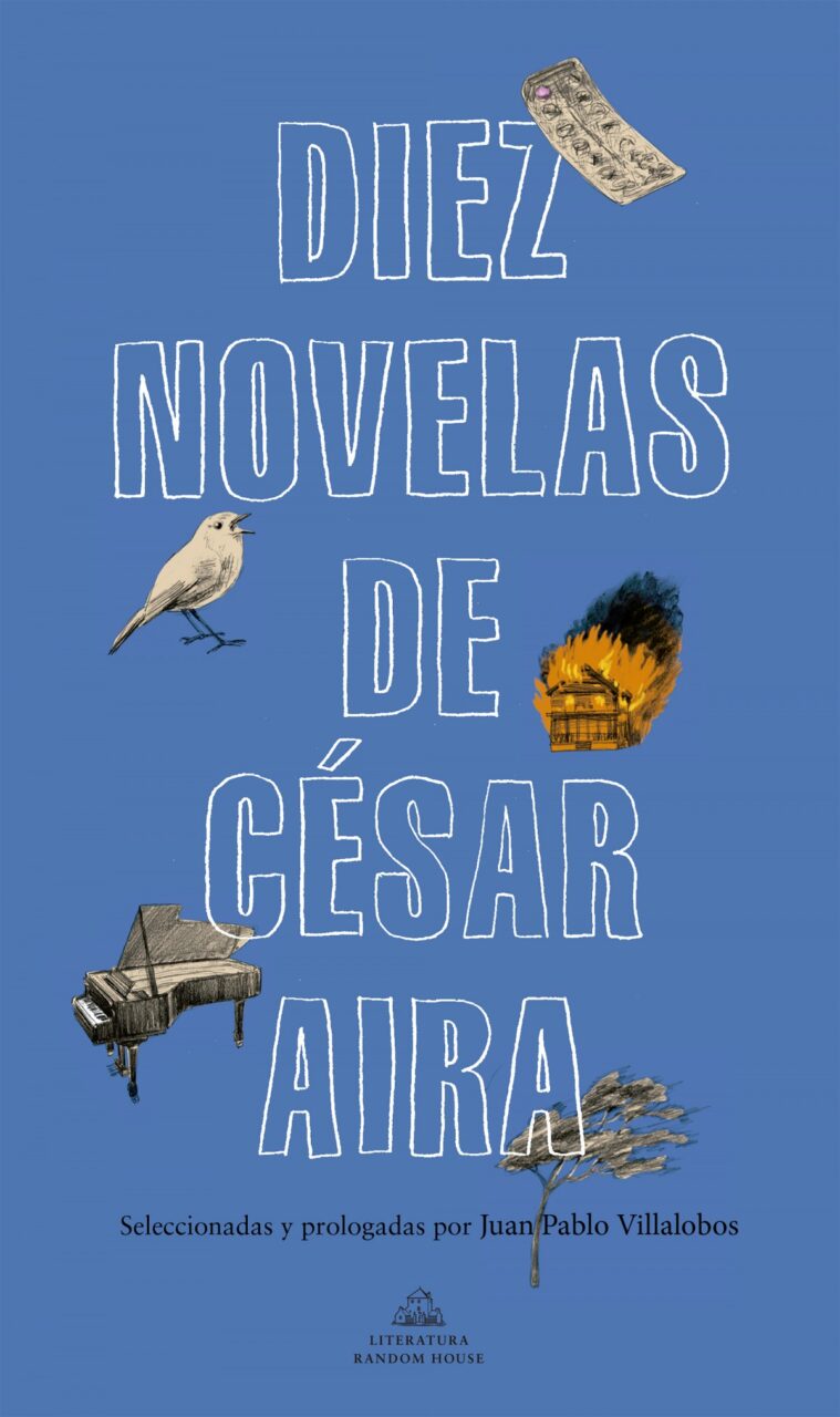 Diez novelas - César Aira