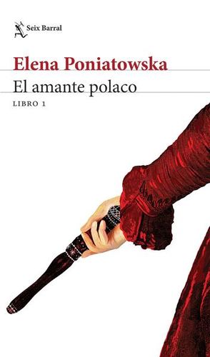 El Amante Polaco Libro 1 - Elena Poniatowska