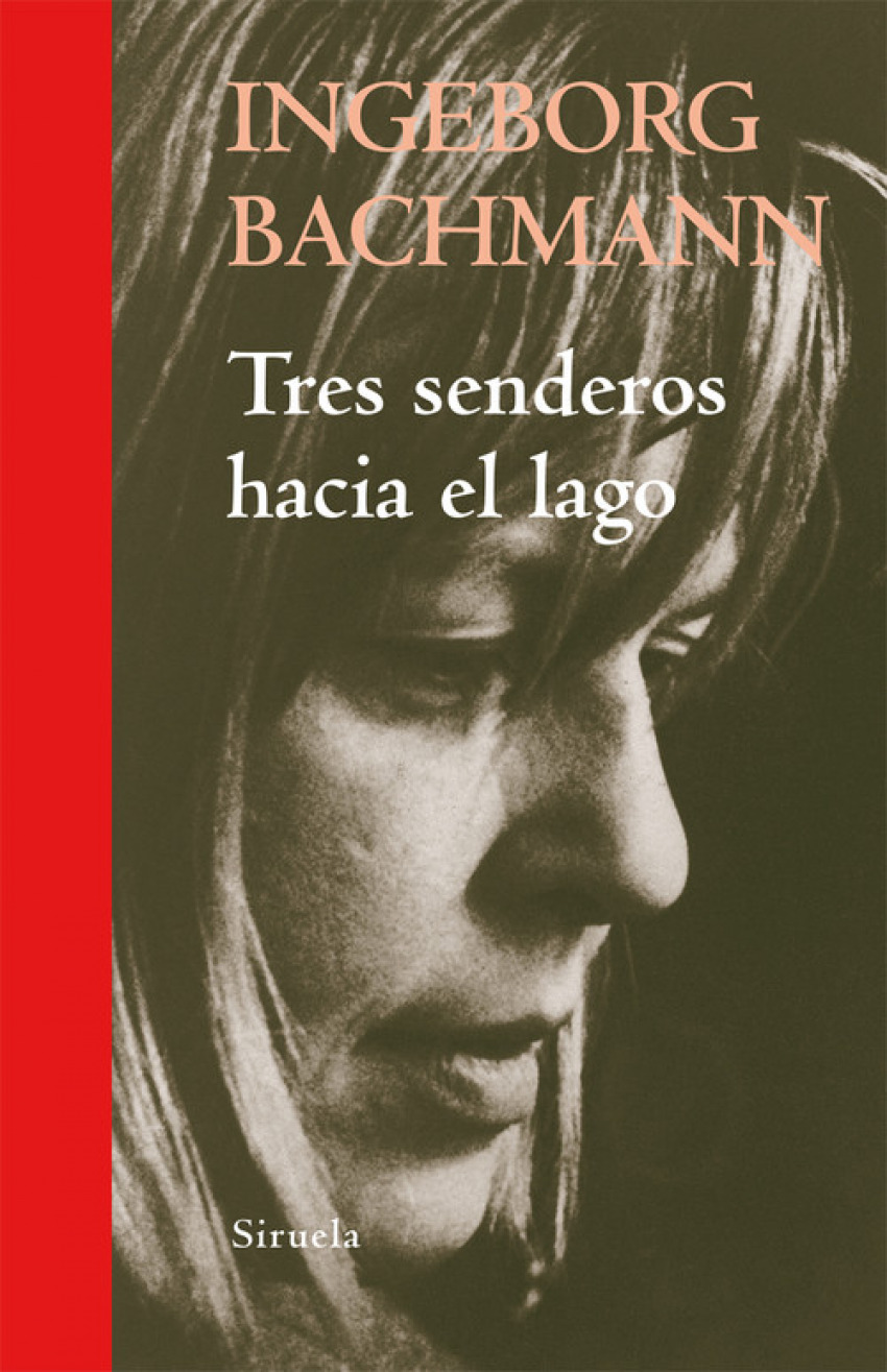 Tres senderos hacia el lago - Ingeborg Bachmann