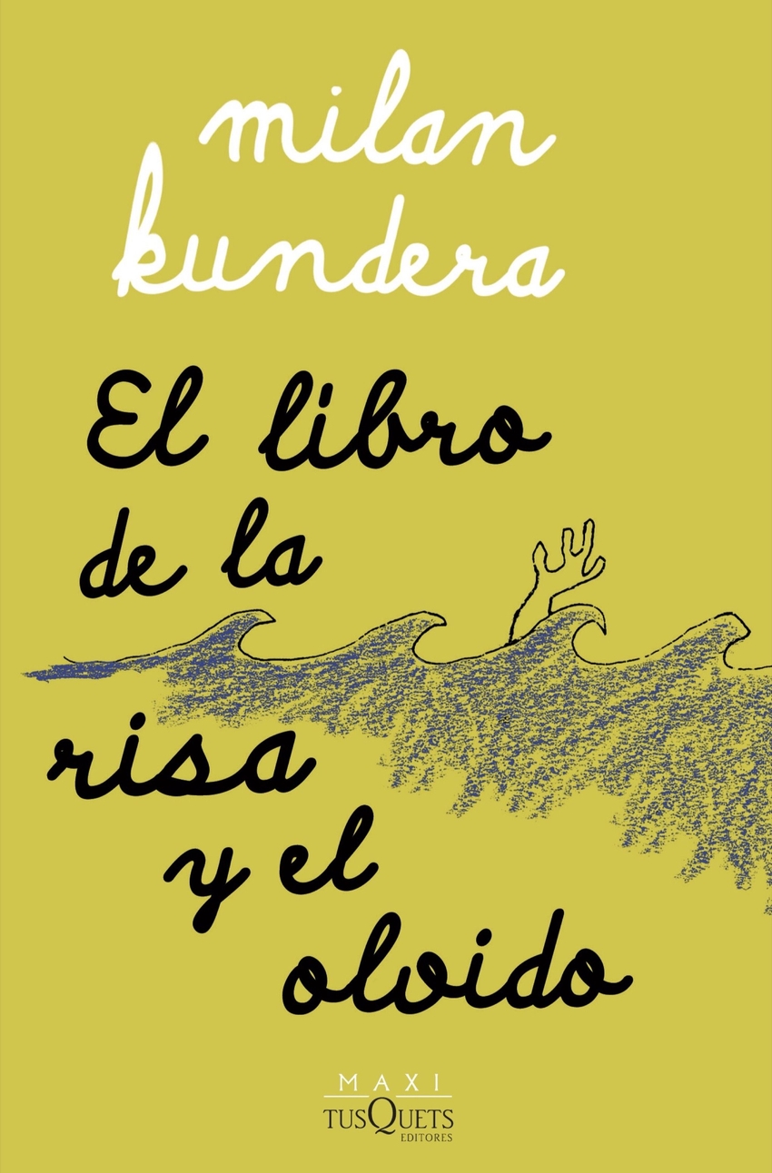 El libro de la risa y el olvido - Milan Kundera