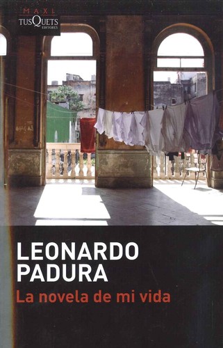 La novela de mi vida - Leonardo Padura