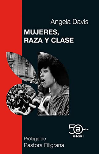 Mujeres, raza y clase - Angela Davis