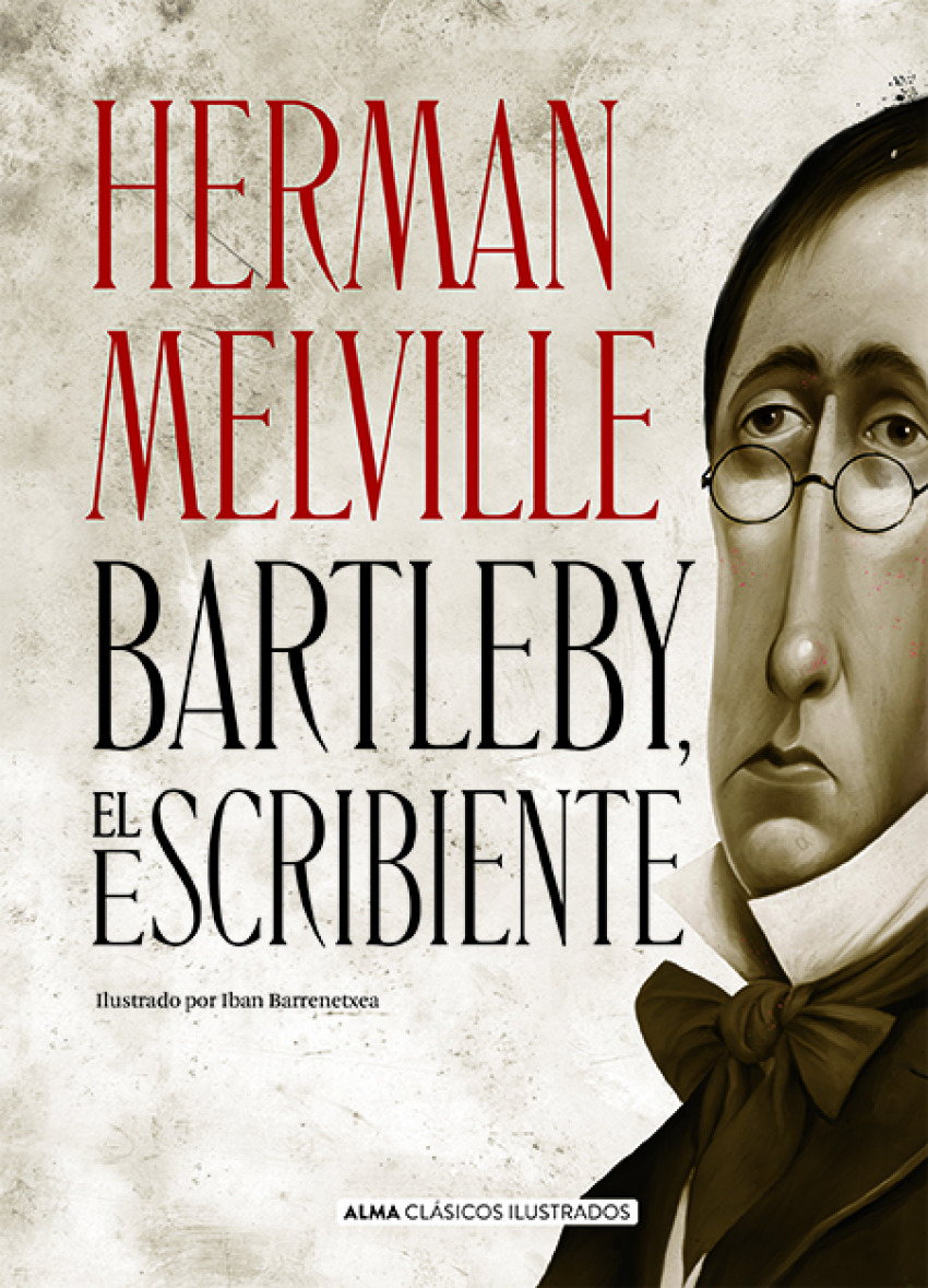 Bartleby, el escribiente - Herman Melville