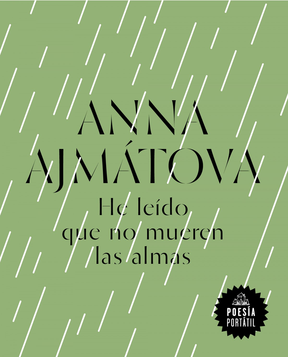 He leído que no mueren las almas - Anna Ajmatova