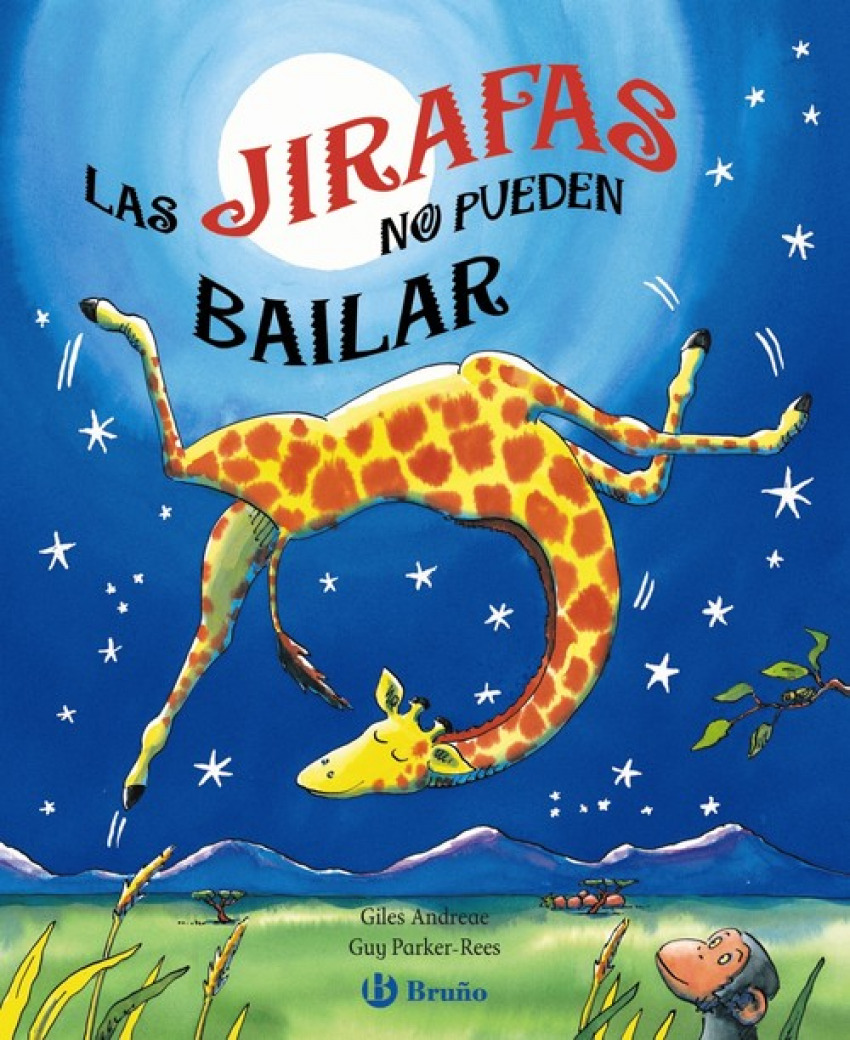 Las jirafas no pueden bailar - Giles Andreae