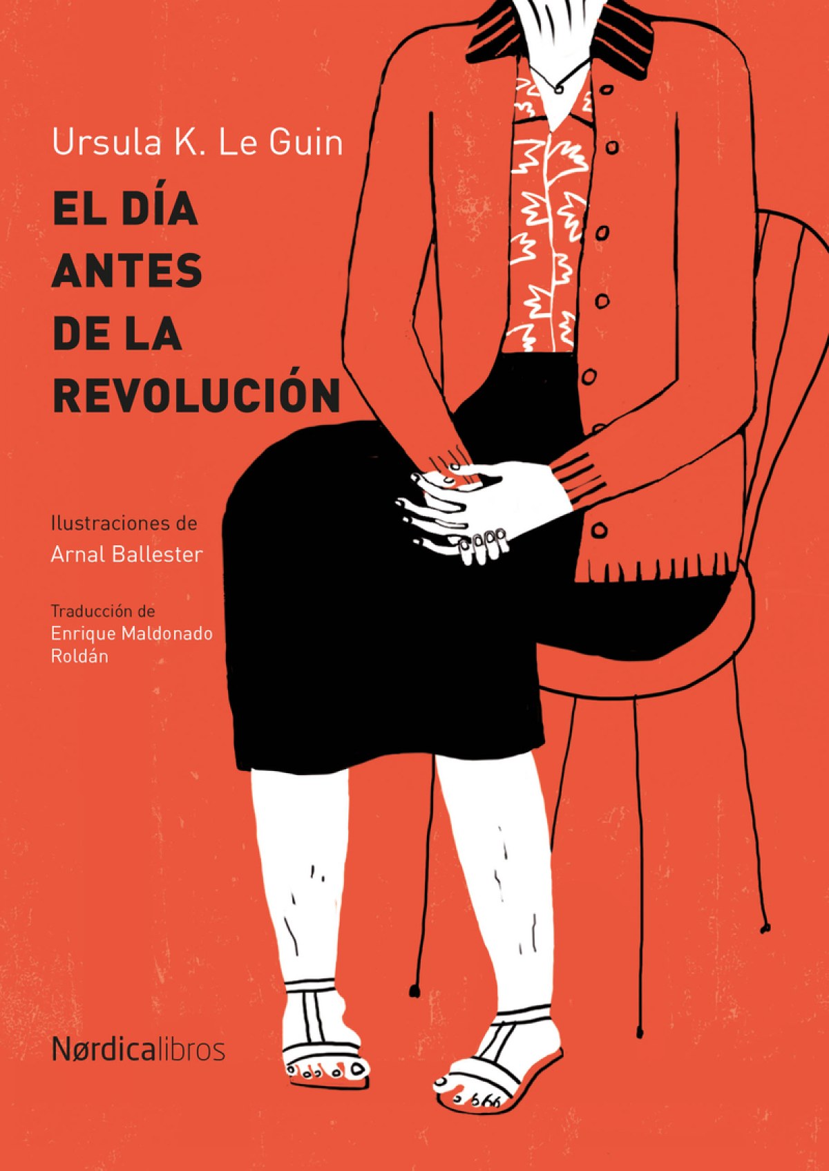 El día antes de la revolución - Ursula K. Le Guin