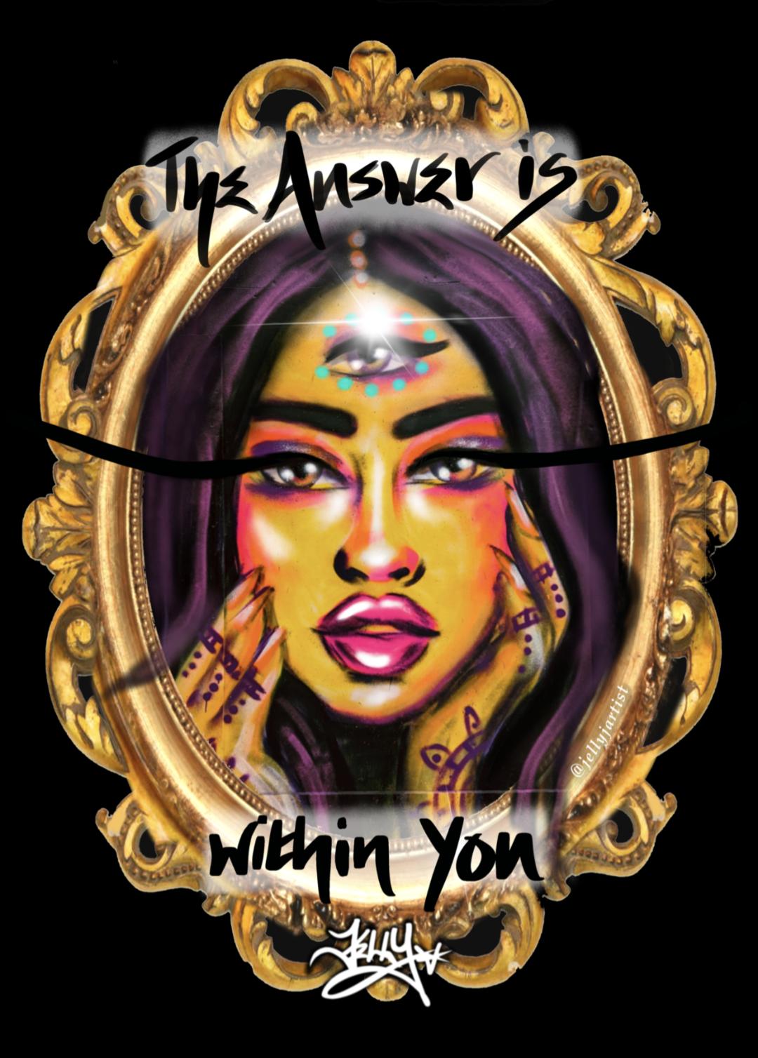 The Answer is Within You print