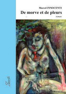 De morve et de pleurs