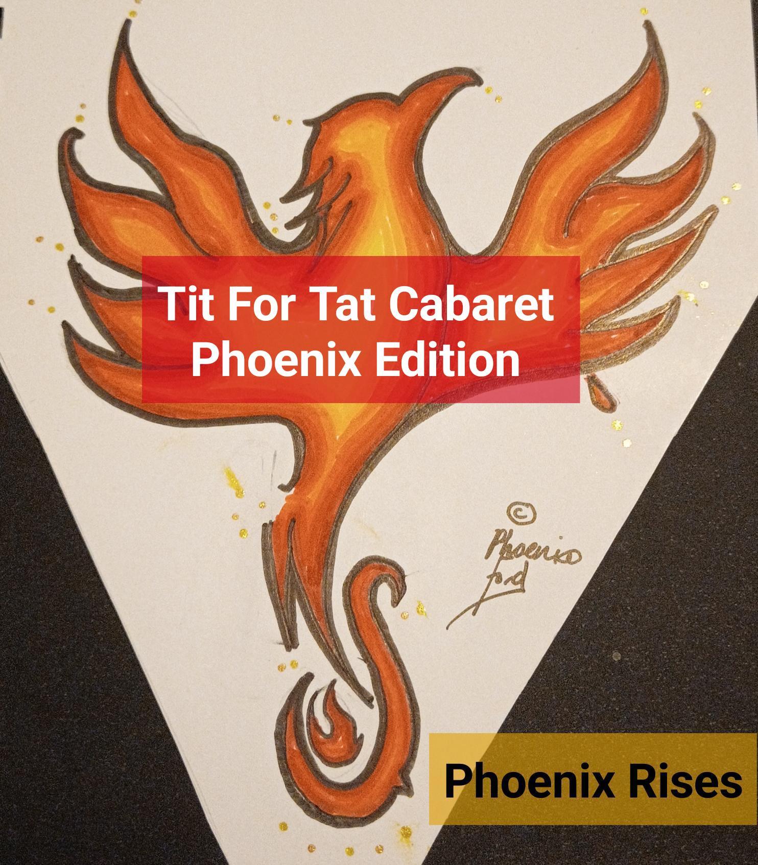 Tit For Tat Cabaret Phoenix Edition: Phoenix Rises Sticker