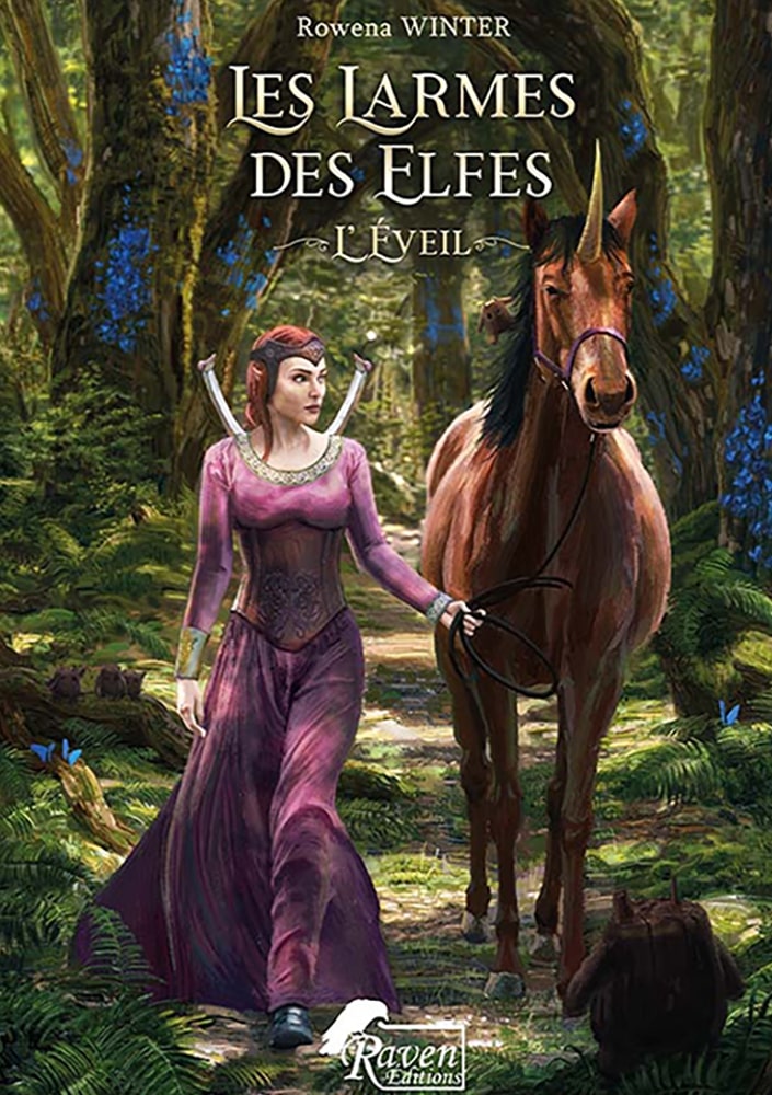 Les Larmes des Elfes - 1 : L'Éveil