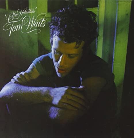 TOM WAITS "Blue Valentine"