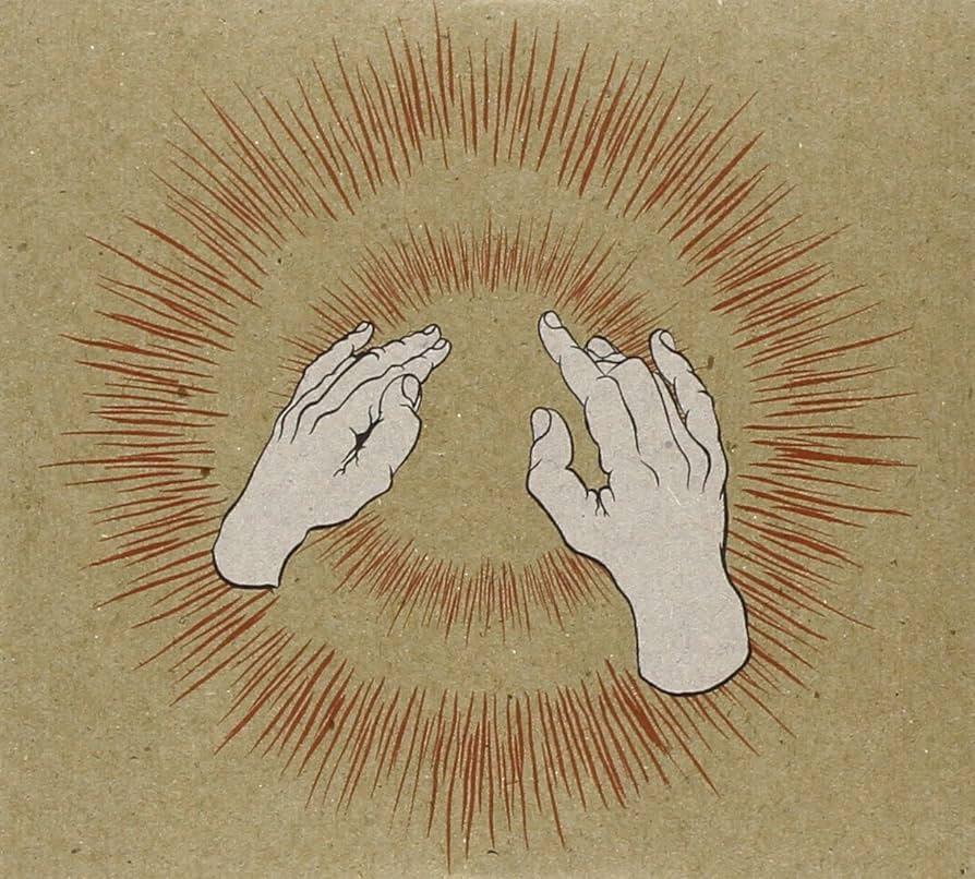 GODSPEED YOU! BLACK EMPEROR
"Lift You Skinny Fists Like Antennas To Heaven"