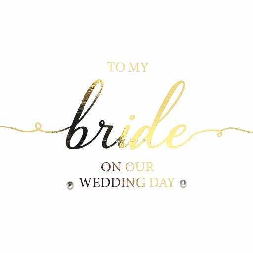 To My Bride Gold Foil
