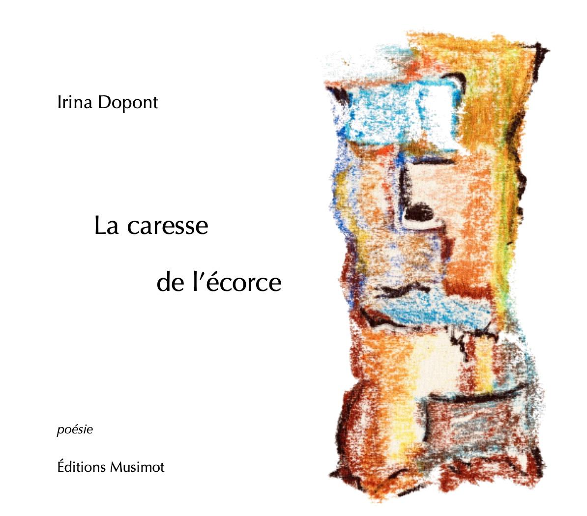 La caresse de l'écorce