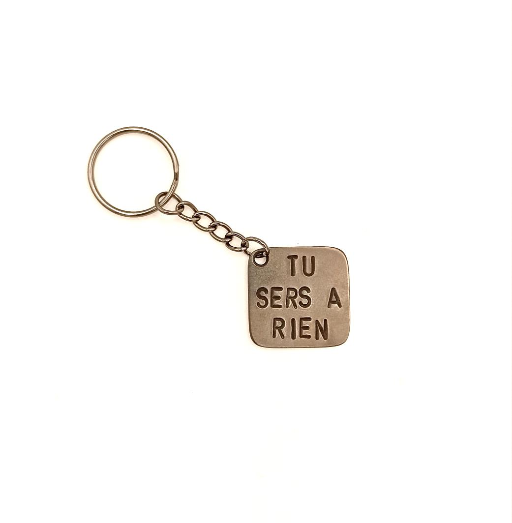 Porte-clés artisanal - TU SERS A RIEN 