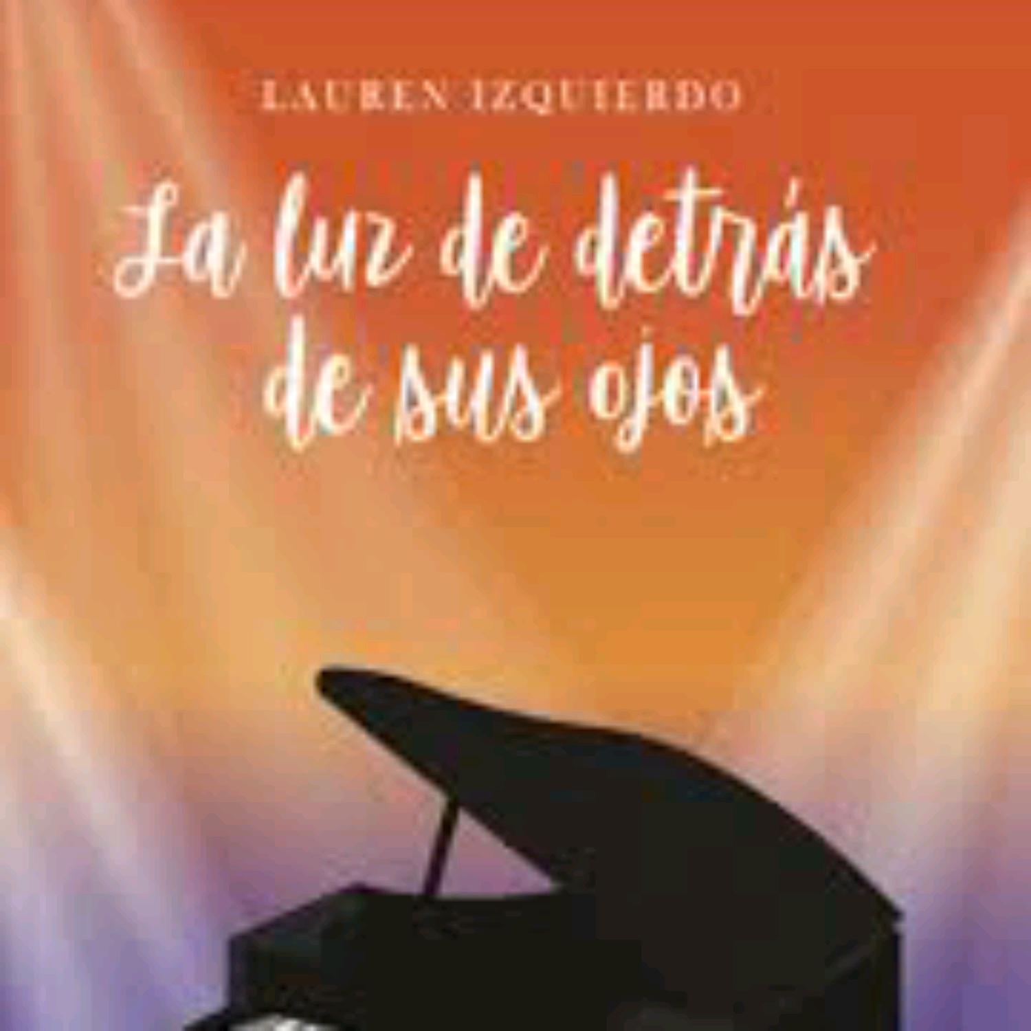 La luz de detrás de sus ojos